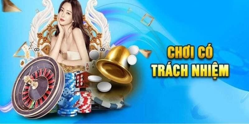 Ích lợi chơi có trách nhiệm tại các nhà cái