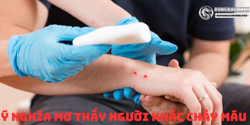 Ý nghĩa gặp người khác bị thương trong giấc mộng 