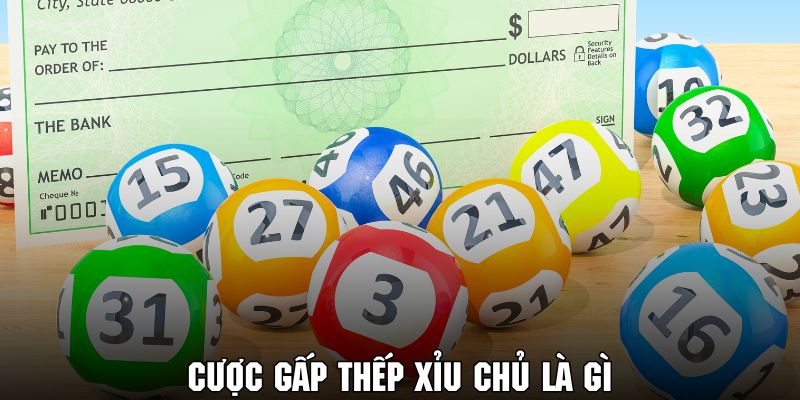 Tận hưởng những hình thức cược gấp thếp siêu hiệu quả trong xỉu chủ